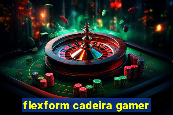 flexform cadeira gamer